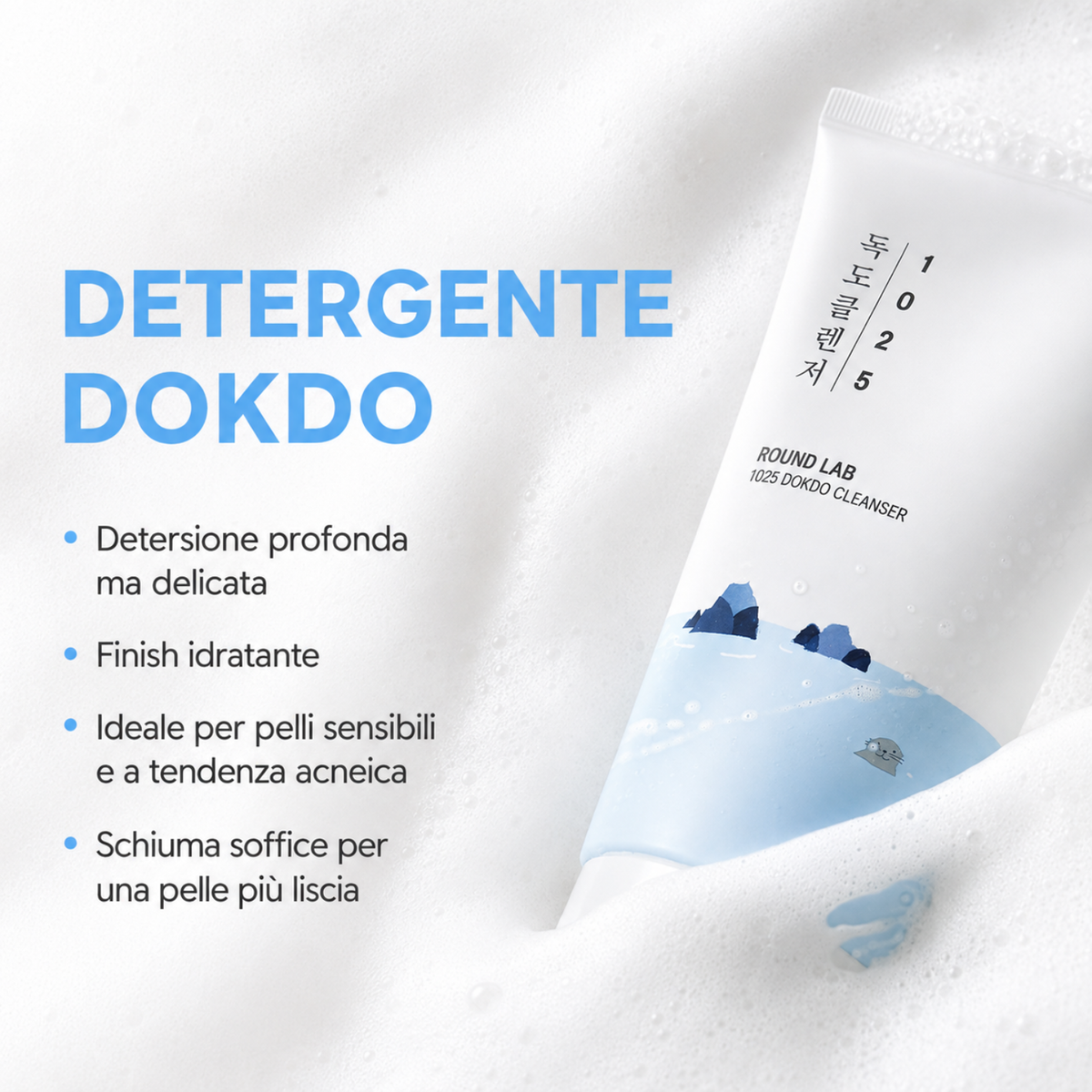 1025 Dokdo Cleanser - Detergente viso delicato